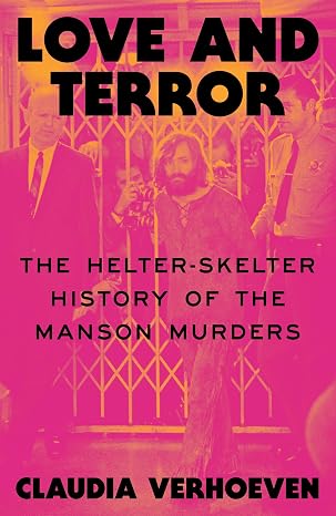 Review: The Manson trial as history and spectacle