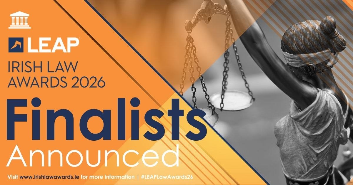 2026 LEAP Irish Law Awards Finalists Announced