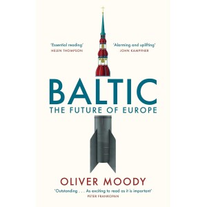 Review: Time to heed warnings from the Baltic