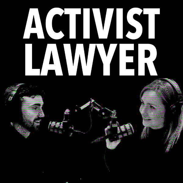 Activist Lawyer podcast reaches 6,000 downloads as season three launches